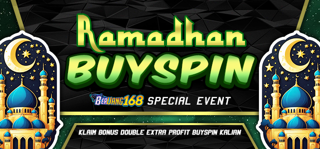 Special Event Buyspin Ramadan -  Double Extra Keuntungan !